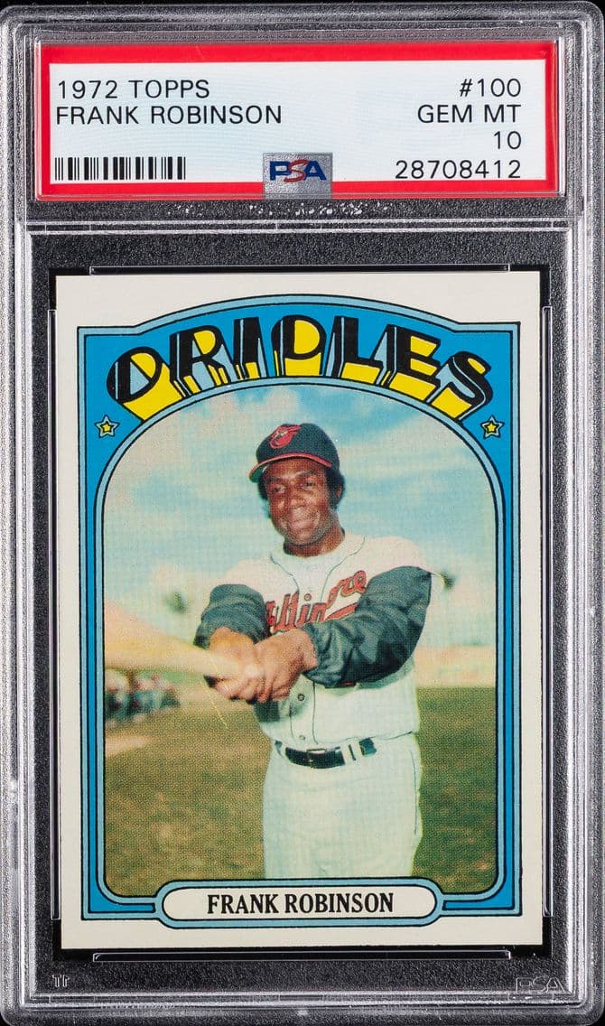 1972 #100 Frank Robinson PSA 10